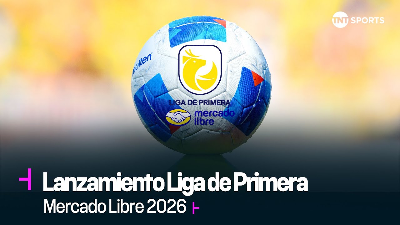 🔴 EN VIVO: Lanzamiento Liga de Primera Mercado Libre 2026 - YouTube