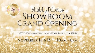 Join Shabby Fabrics For Our Showroom Grand Opening!