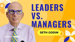Are You Leading or Just Managing? Seth Godin Breaks Down the Difference | Chase Jarvis LIVE