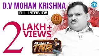 DV Mohan Krishna Full Interview | Frankly With TNR #91  Talking Movies With iDream #621