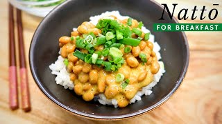 How to: Natto | Breakfast Bowl