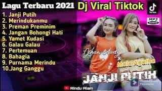 Mala Agatha dan Jihan Audy Dj Viral Tiktok 2021 Janji Putih Merindukanmu