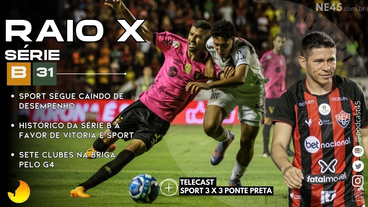 Sport x Ponte Preta: onde assistir ao jogo pela Série B - Rádio Itatiaia