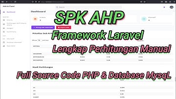 Source code SPK metode AHP Laravel | SPK metode AHP Laravel | Website SPK metode AHP Laravel terbaru