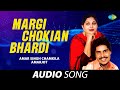 Margi Chokian Bhardi Amar Singh Chamkila Old Punjabi Songs Punjabi Songs 2022 Margi Chokian Bhardi Amar Singh Chamkila Old Punjabi Songs Punjabi Songs 2022