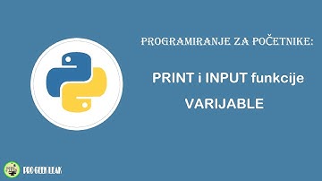 Osnove Pythona - Print i Input funkcije - Varijable