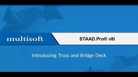 Staad.Pro Introducing Truss and Bridge Deck Video