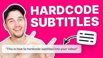 How to Hardcode Subtitles into a Video