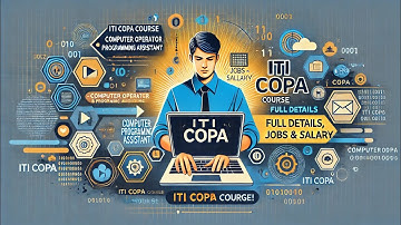 ITI COPA 🧑🏻‍💻 Course Details 2K25 | Eligibility, Syllabus, Salary & Career Scope