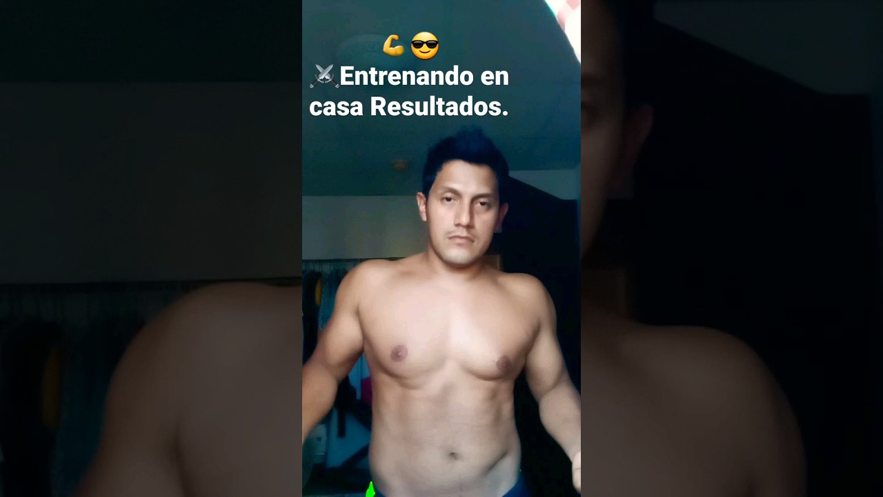 Resultados de Entrenar en casa💪😎 tu tambien puedes