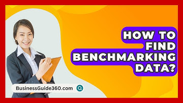 How To Find Benchmarking Data? - BusinessGuide360.com