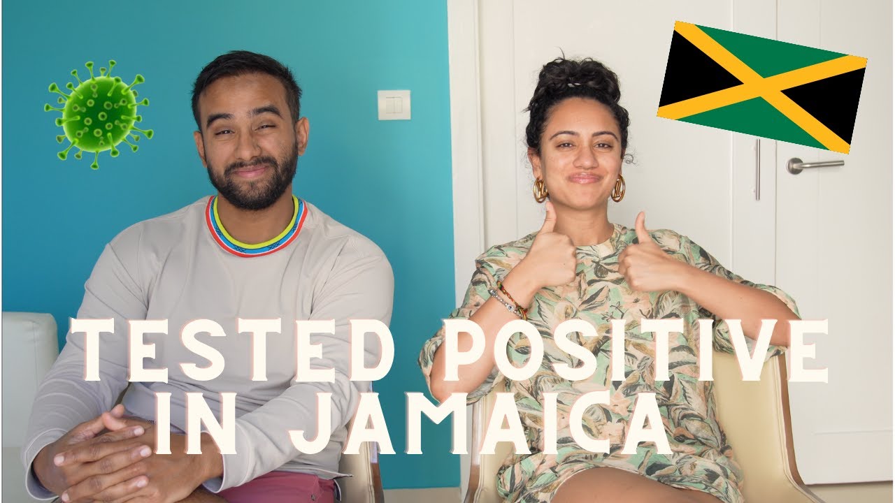 Tested Positive in Jamaica Our Quarantine Story YouTube