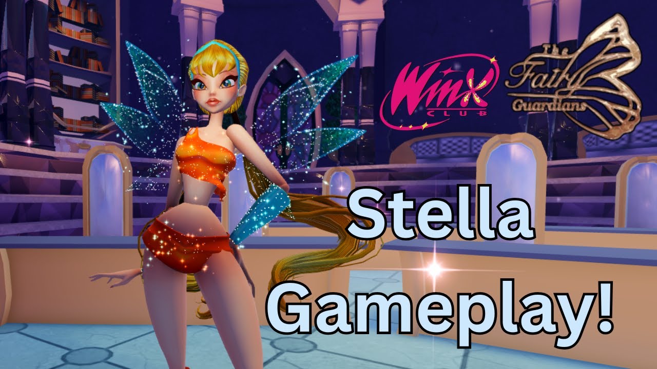 Stella Gameplay | Winx - The Fairy Guardians