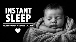 THE MOST RELAXING BABY LULLABY 🌙 4 Hours Rock-a-bye Baby + Womb & Water Sounds | Dark Screen NoAd