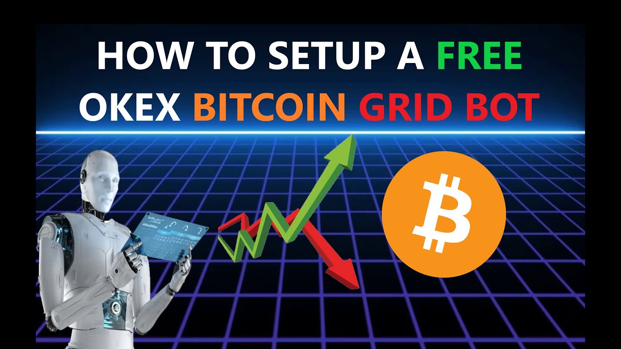 How To Setup FREE OKEx NEW Automated Bitcoin Crypto Trading Spot Grid Bot  Passive Income Strategy