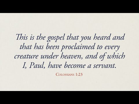 This is the Gospel - Colossians 1:21-23