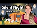 Silent Night Song with Annie Jo | Merry Christmas Songs For Kids