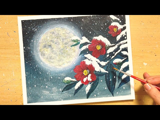 How to draw [Camellia and snow] with acrylic paint / Full moon