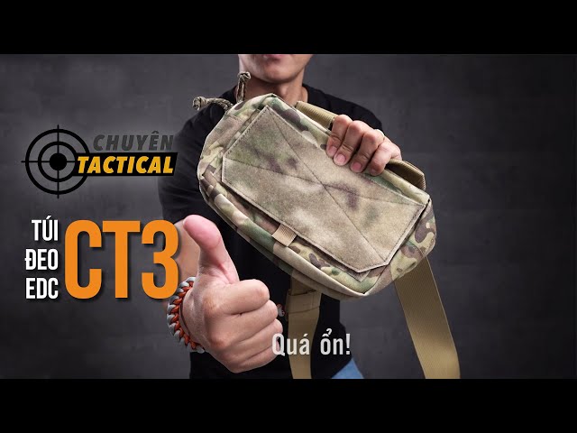 [Review cục súc] Túi đeo chéo EDC CT3 - Thiết kế và sản xuất bởi Chuyentactical.com