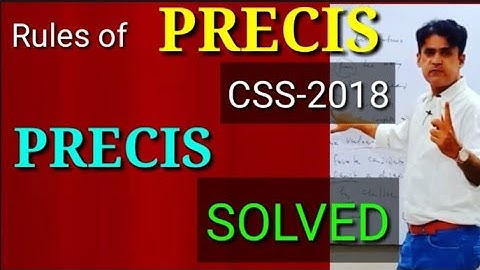 CSS 2018 Precis SOLVED| Watch the Method