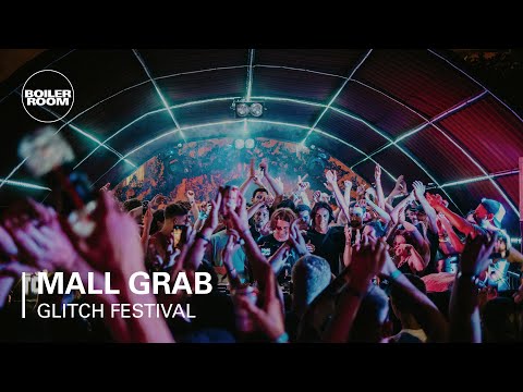 Mall Grab | Boiler Room x Glitch Festival Day 1