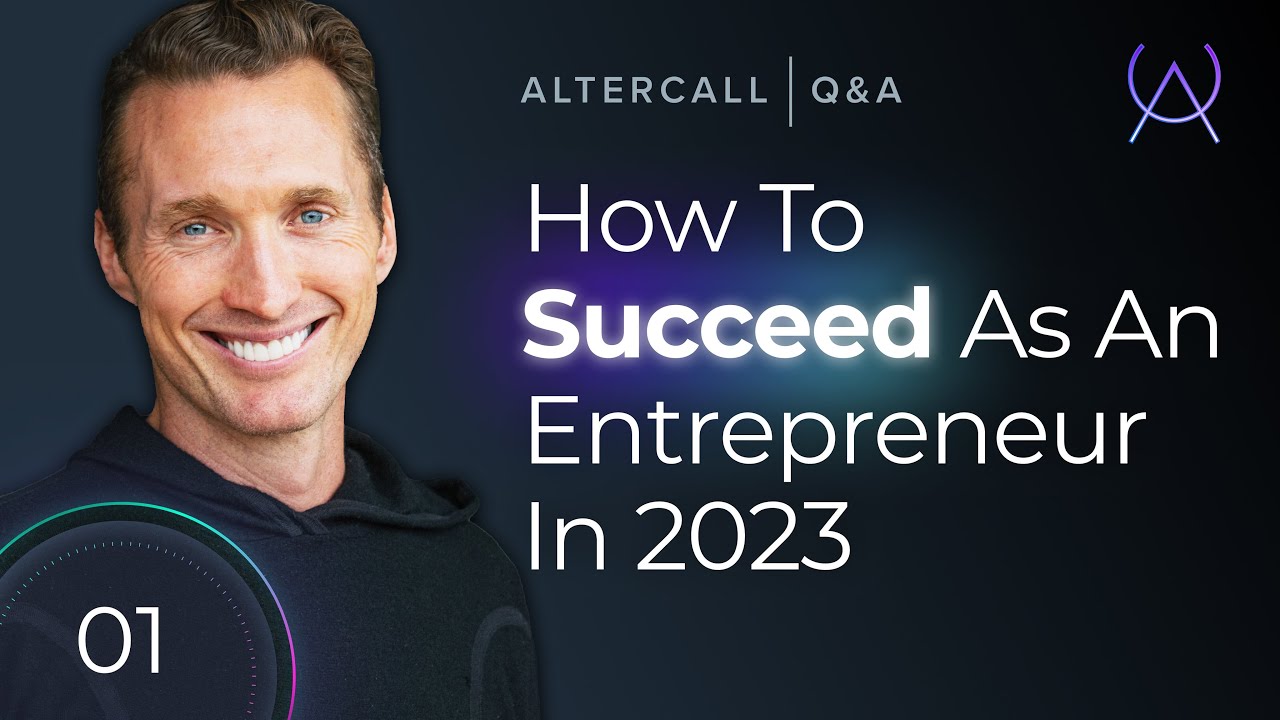 How To Succeed As An Entrepreneur In 2023 - Ep 1 Q&A with Ryan Blair