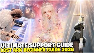 Lost Ark ULTIMATE Beginner Support Guide 2026