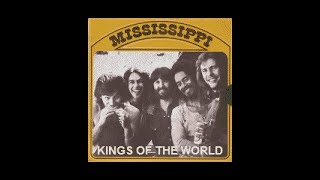 Mississippi - "Kings Of The World" (Lyric Video)