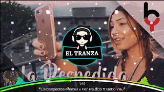 La despedida (Remix) Dj Fer Palacio ft Bebo Yau