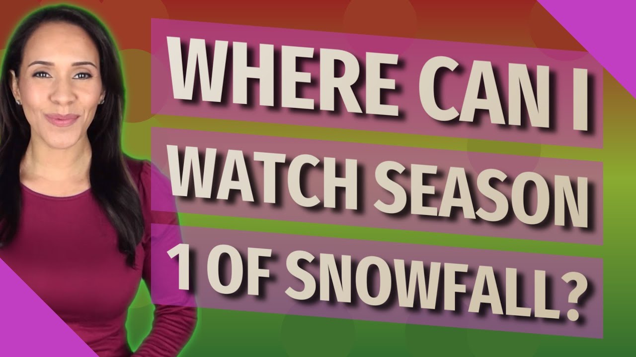 Where can I watch Season 1 of snowfall? YouTube