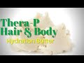 New Product‼️ Thera-P Hair &amp; Body Hydration Butter!