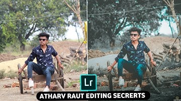 How to edit atharv raut photo editing in lightroom mobile - Atharv raut editing secrets 🔥