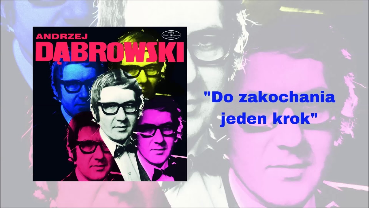 Andrzej Dąbrowski - Do zakochania jeden krok [Official Audio]