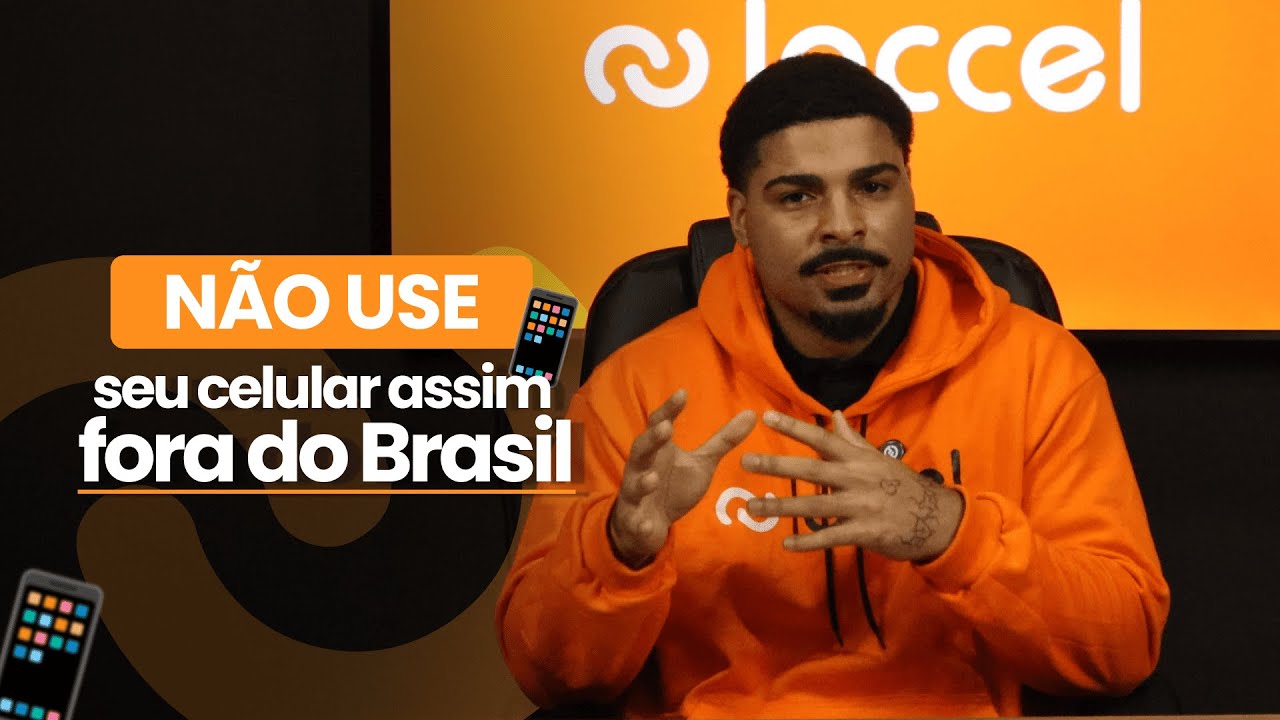 LOCCEL - 5 ERROS que deixam seu celular vulnerável em viagens internacionais!