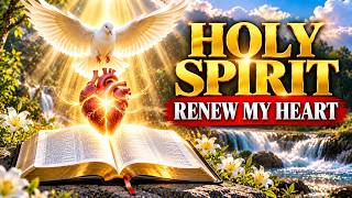 Open My Heart to You, Holy Spirit: A Prayer for Renewal