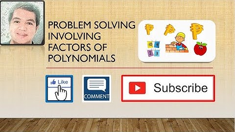 V12: PROBLEM SOLVING INVOLVING FACTORS OF POLYNOMIALS