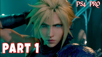 FINAL FANTASY 7 REMAKE Part 1: Gameplay Walkthrough (PS4 PRO) FF7 Remake
