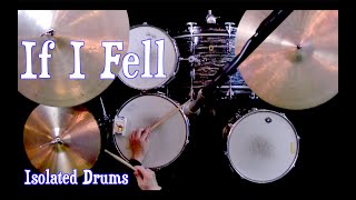 If I Fell - Drum Cover
This is an isolated track from the main channel, see the full cover here: https://youtu.be/I_ANBAfFqwo - Instrumental
https://youtu.be/0RP7JAml2Vc - Full Cover with Vocals If I Fell - Drum Cover
