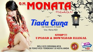 TIADA GUNA / RENA KDI / MONATA MELANKOLIS 2 chords
