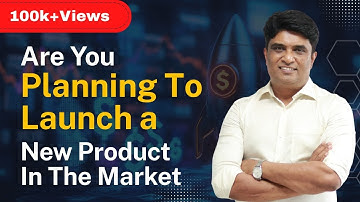 Are you Planning to launch a new Product in the Market.