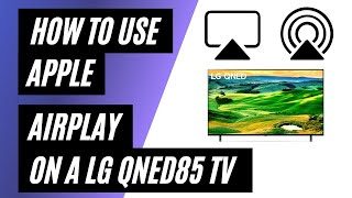 AIRPLAY LG QNED 85