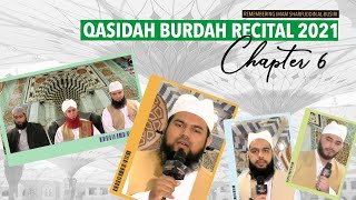 2021 QASIDAH BURDAH RECITAL | Chapter 6 | With Shaykh Sufi Arshad Mahmood