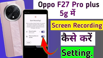 Oppo f27 pro plus 5g screen recording kaise kare // how to screen recording in oppo f27 pro plus 5g