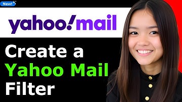 How to Create a Yahoo Mail Filter 2025 (Step By Step)