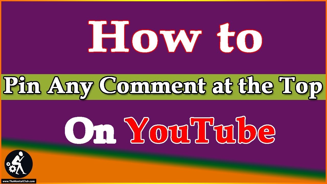 How to feature a comment in YouTube videos at the top position - YouTube