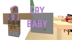 Roblox20of20cry20baby Free Music Download - melanie martinez cry baby roblox song id