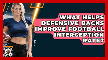 What Helps Defensive Backs Improve Football Interception Rate? - Gridiron Data Digest