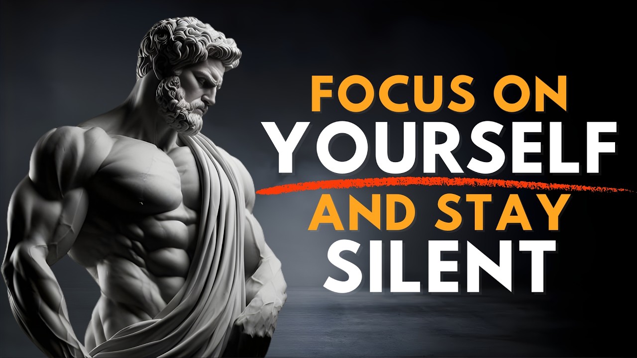Focus on Yourself: Stoic Philosophy for Inner Peace & Mental Strength | Stoicism