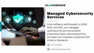 Cybersecurity Solutions for Houston Businesses – CloudSpace