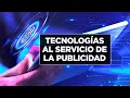 La tecnología y el futuro de la publicidad